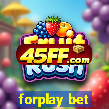 forplay bet